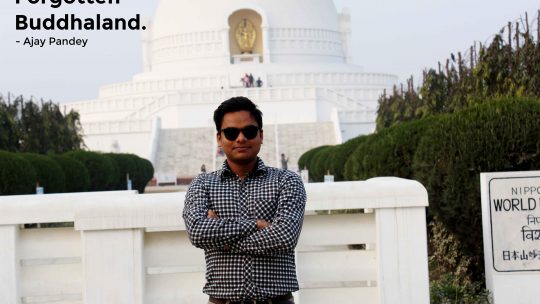 Kapilvastu region and Buddhism is not only about Lumbini. Forgotten Buddhaland Kapilvastu, Tilaurakot, Sagarahawa, Buddhism, Ajay Pandey ,Nepal