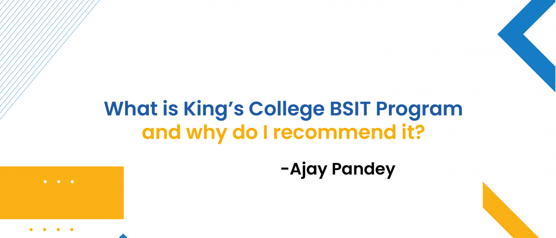 What is King’s College BSIT Program and why do I recommend it? -01