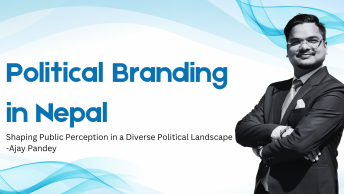 Political Branding in Nepal Ajay Pandey