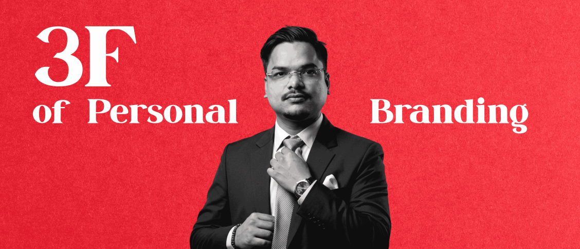 3F’s of Personal Branding by Ajay Pandey