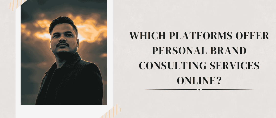 Which platforms offer personal brand consulting services online