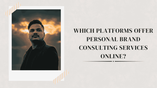 Which platforms offer personal brand consulting services online