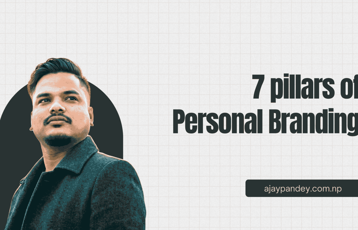 7 pillars of Personal Branding