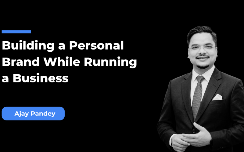Building a Personal Brand While Running a Business