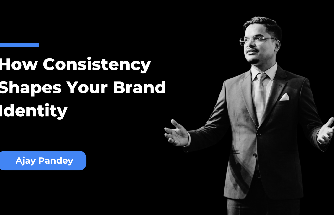 How Consistency Shapes Your Brand Identity