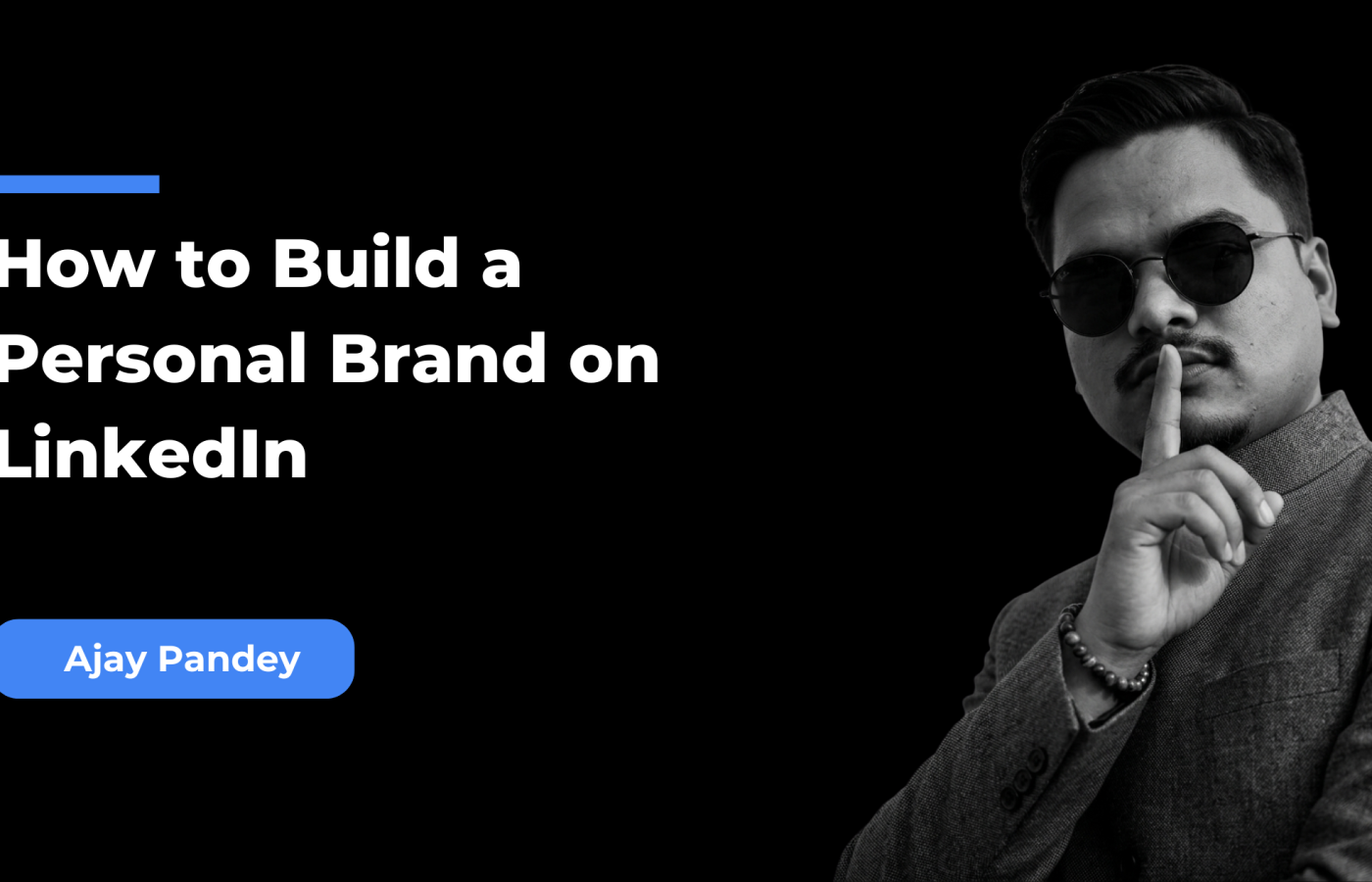 How to Build a Personal Brand on LinkedIn