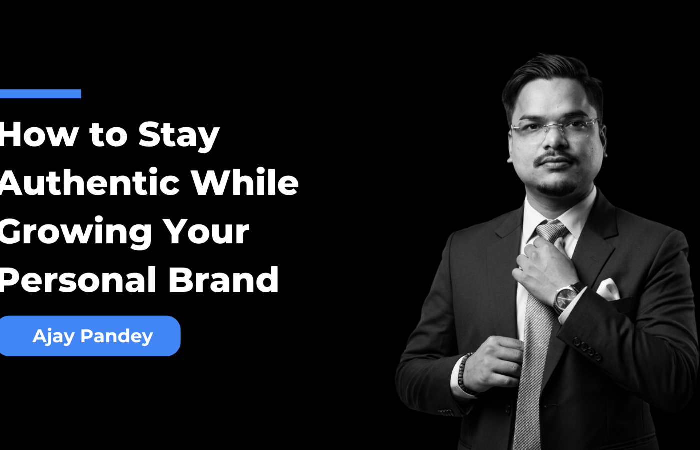 How to Stay Authentic While Growing Your Personal Brand