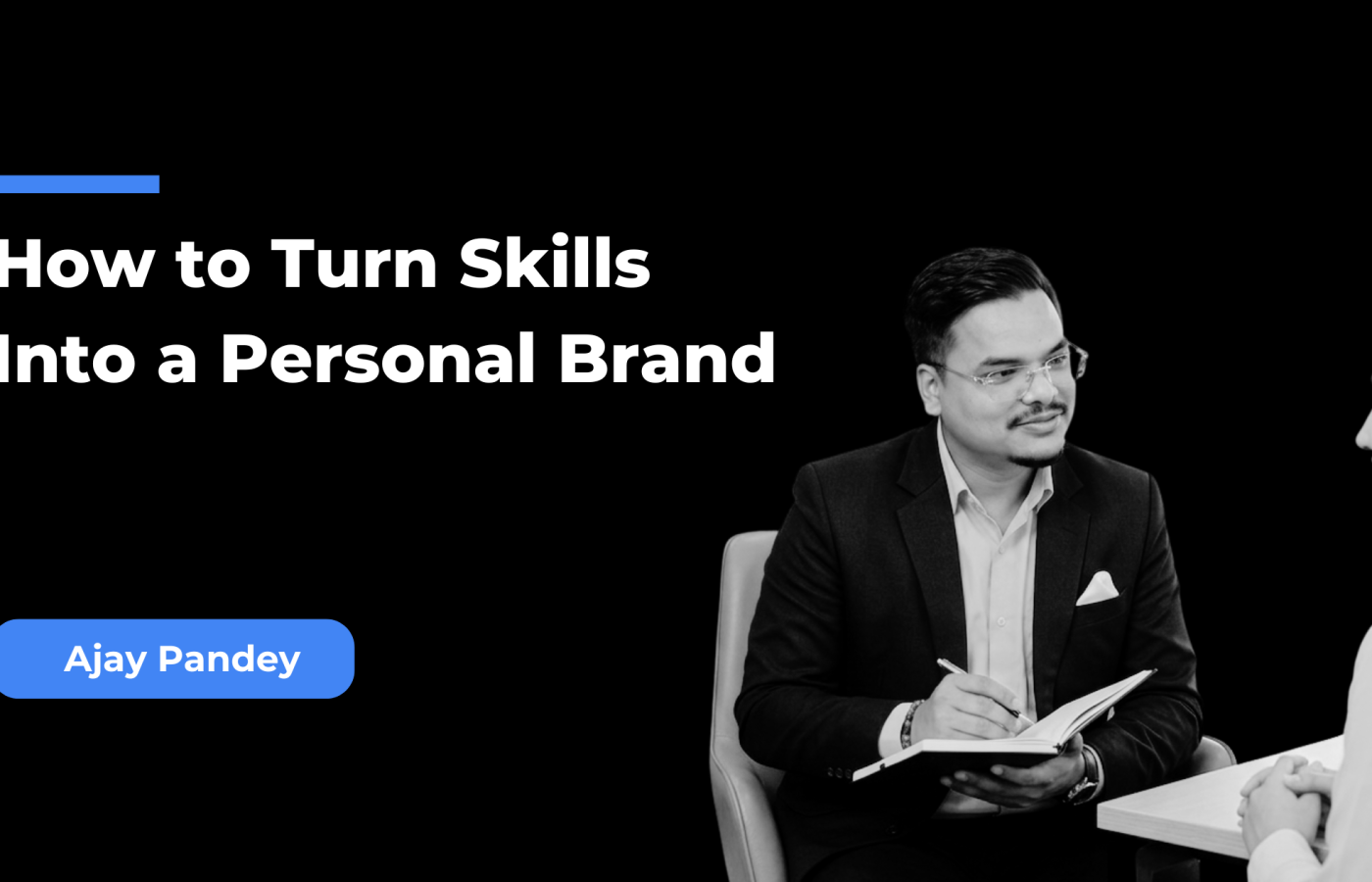 How to Turn Skills Into a Personal Brand