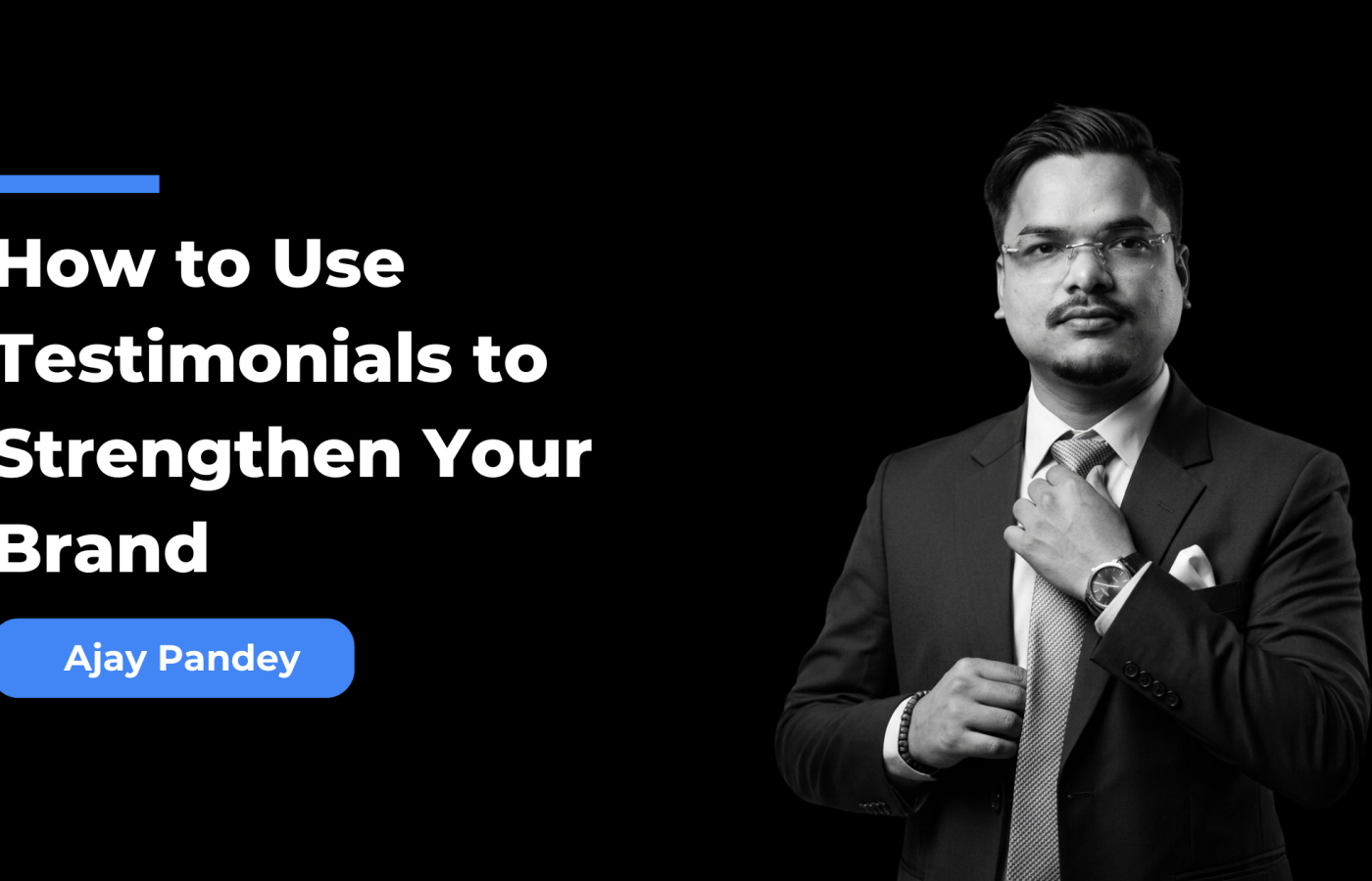 How to Use Testimonials to Strengthen Your Brand