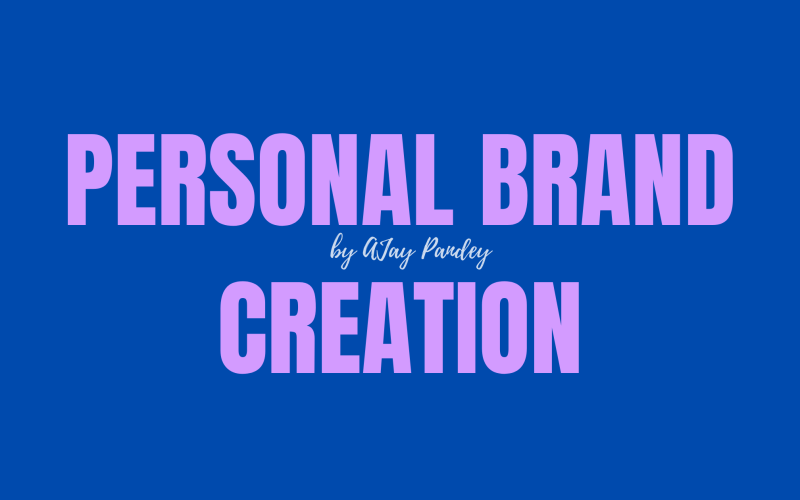 Must Know About Personal Brand Creation 2026