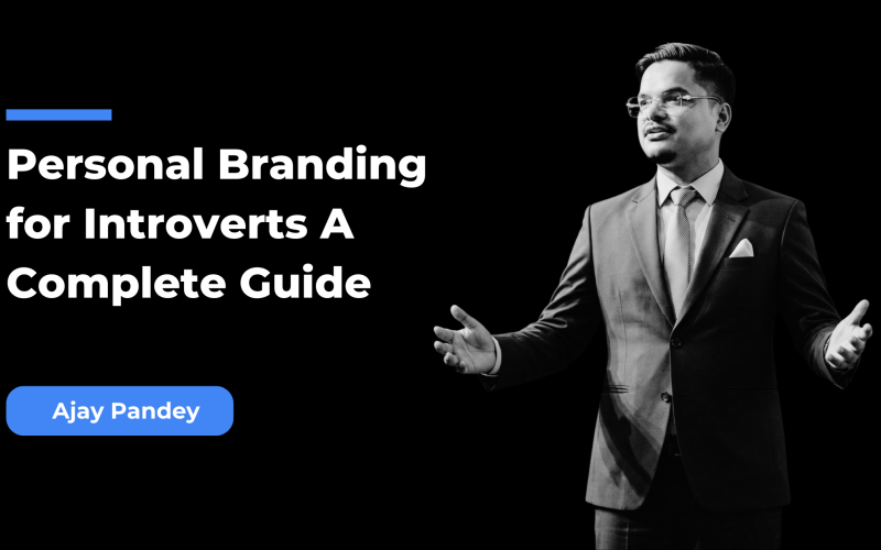 Personal Branding for Introverts: A Complete Guide