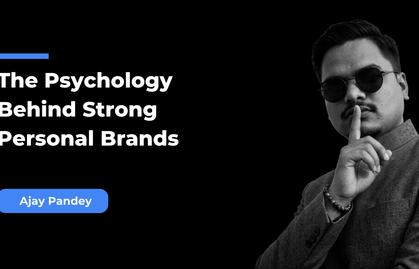 The Psychology Behind Strong Personal Brands