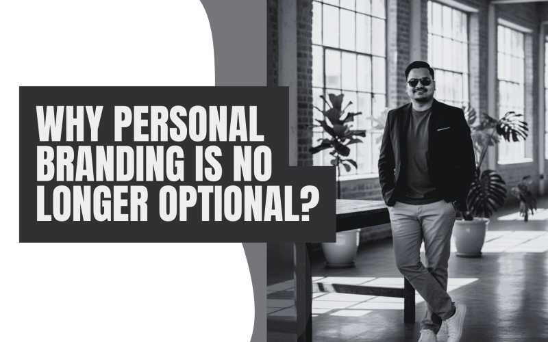 Why Personal Branding Is No Longer Optional in 2026