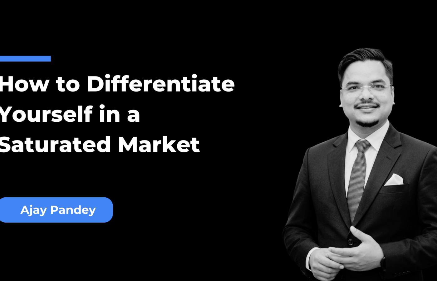 How to Differentiate Yourself in a Saturated Market