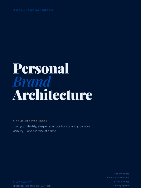 Personal Brand Architecture by Ajay Pandey